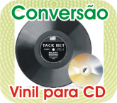 Conversão de Vinil para CD  (normal ou MP3)